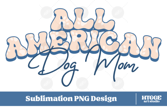 4th of July Dog Mom PNG: USA Graphics & Illustrations