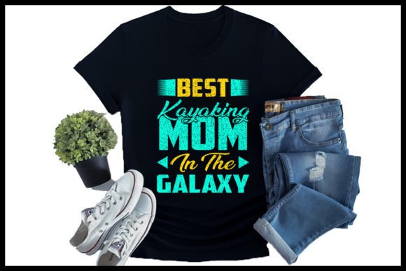 Best Kayaking Mom in the Galaxy Graphics & T-Shirt Designs
