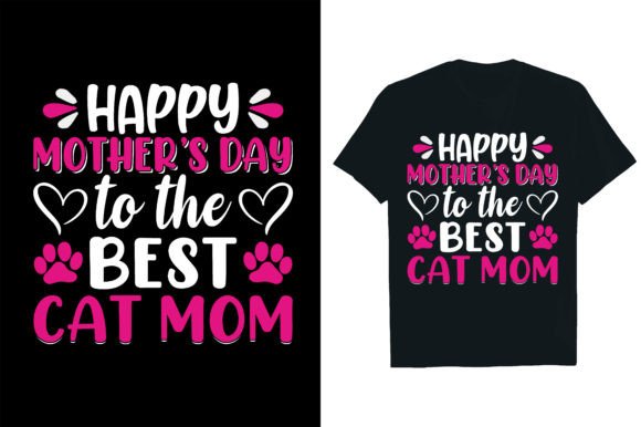 Cat Mom Mother's Day Graphics for T-Shirt Designs