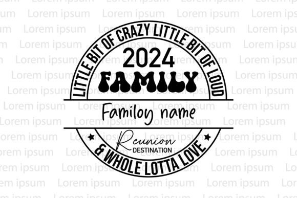 Family Reunion Svg 2024: Graphics for T-Shirt Designs