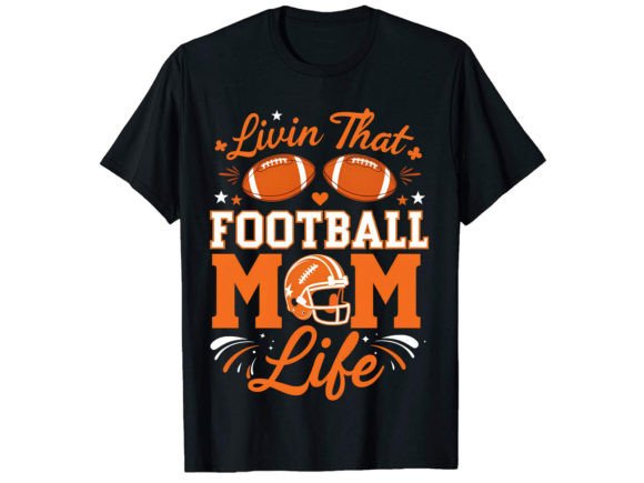 Liwin That Football Mom T-Shirt Design Review