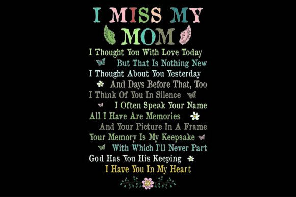 Miss My Mom Angel Poem: Graphics for T-Shirt Designs
