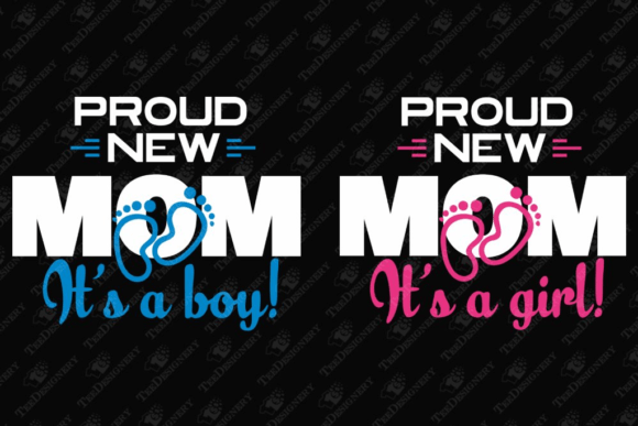 Proud New Mom Graphics for T-Shirt Designs